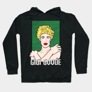 Gigi Goode Hoodie